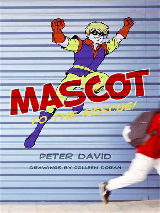 Title details for Mascot to the Rescue! by Peter David - Wait list
